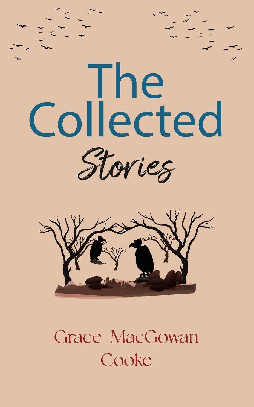 Vorderes Coverbild The Collected Stories of Grace MacGowan Cooke