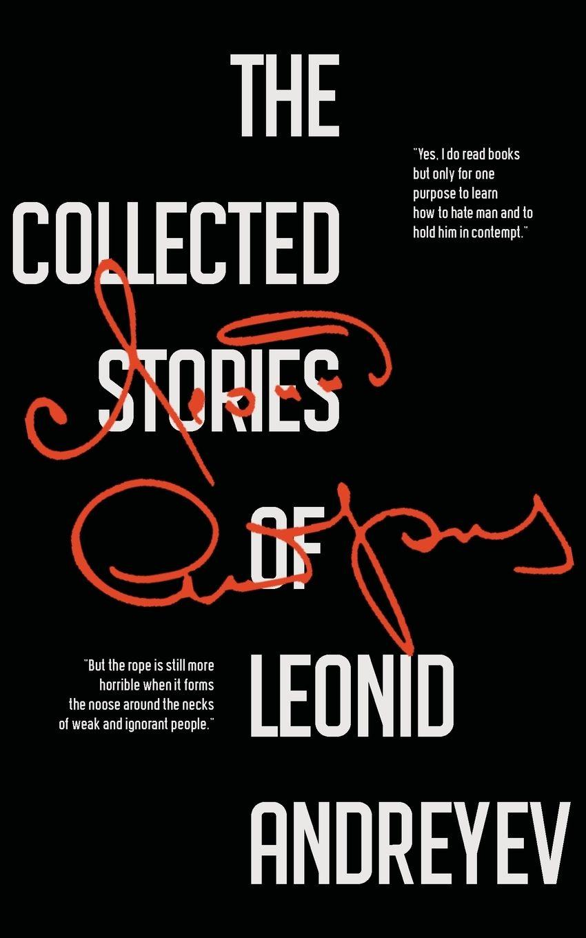 Vorderes Coverbild The Collected Stories of Leonid Andreyev