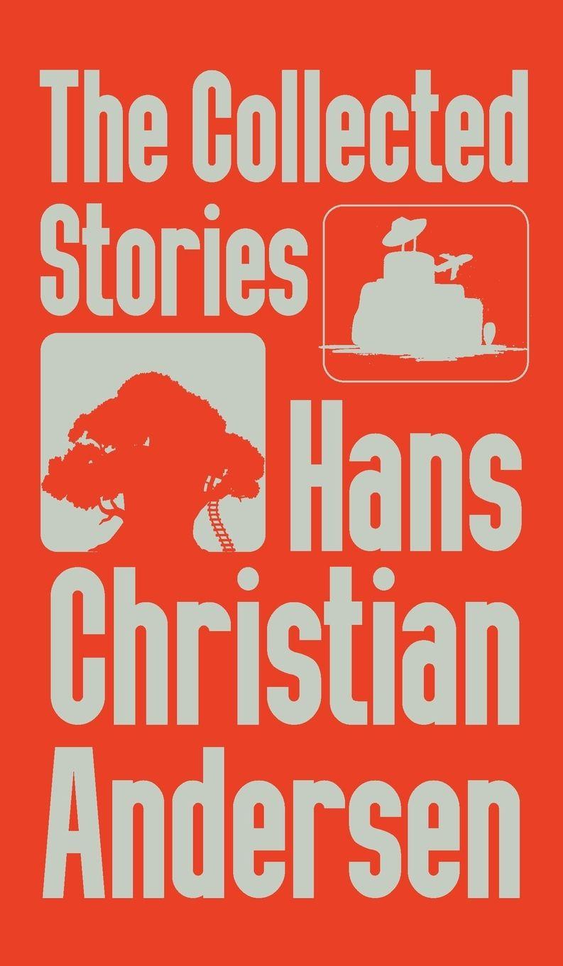 Vorderes Coverbild The Collected Stories of Hans Christian Andersen
