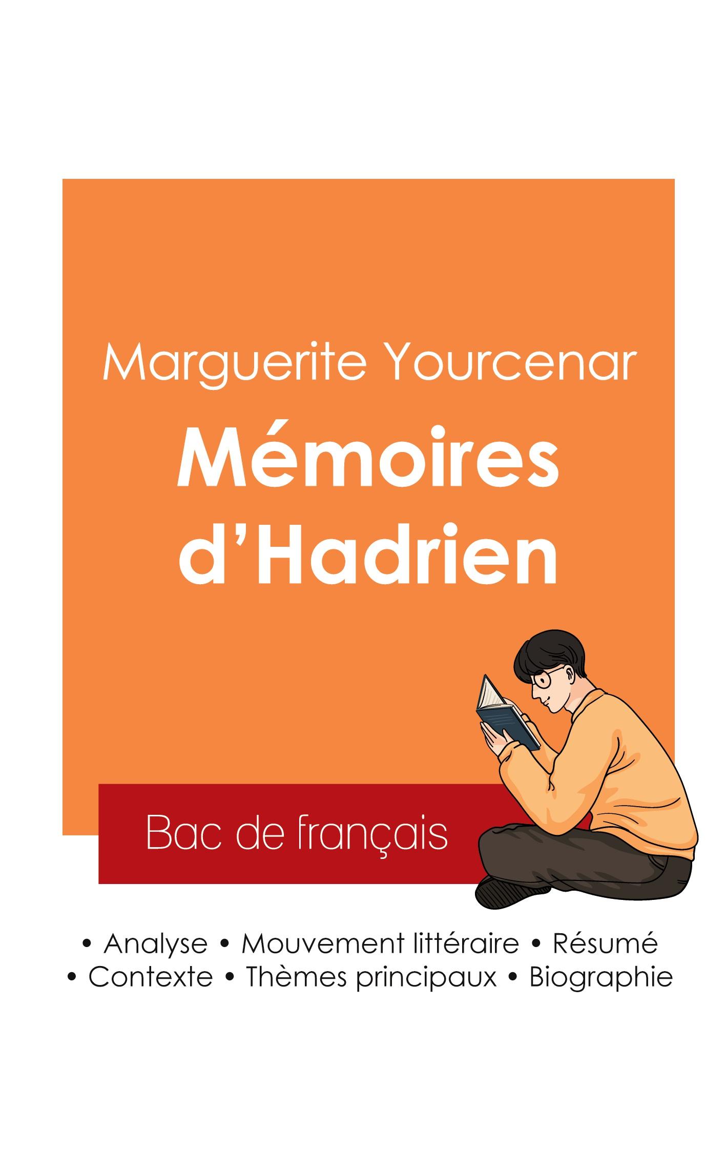 Vorderes Coverbild Réussir son Bac de français 2025 : Analyse du roman Mémoires d'Hadrien de Marguerite Yourcenar