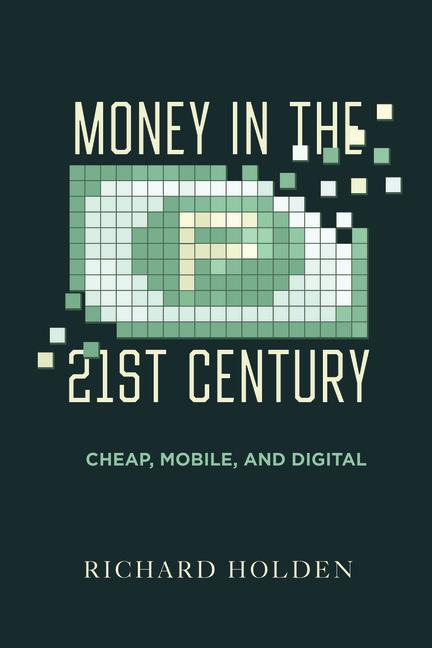 Vorderes Coverbild Money in the Twenty-First Century
