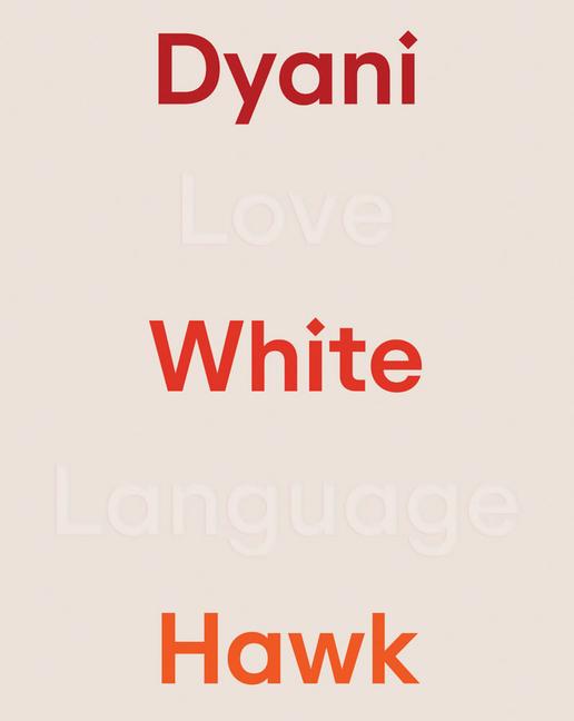 Vorderes Coverbild Dyani White Hawk: Love Language