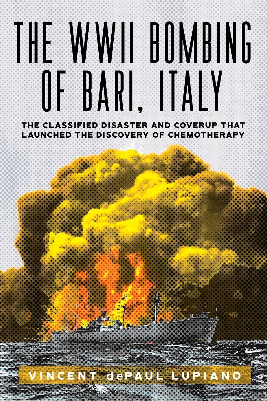 Vorderes Coverbild The WWII Bombing of Bari, Italy
