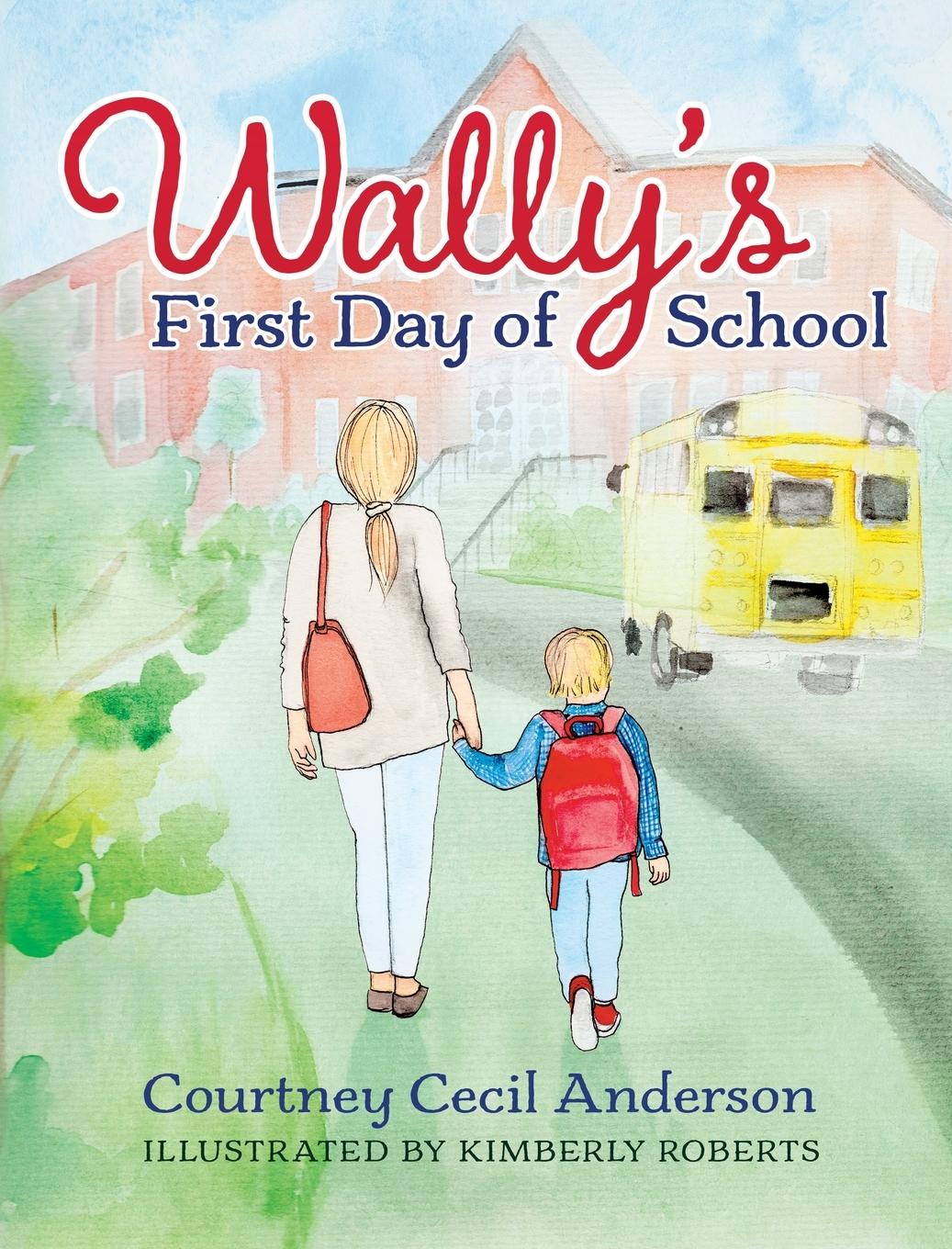 Vorderes Coverbild Wally's First Day of School