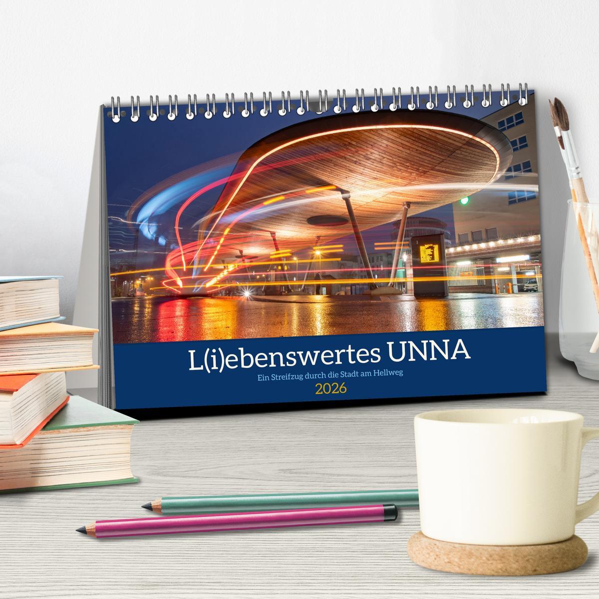 Beispielinhalt (Bild) L(i)ebenswertes UNNA (Tischkalender 2026 DIN A5 quer), CALVENDO Monatskalender
