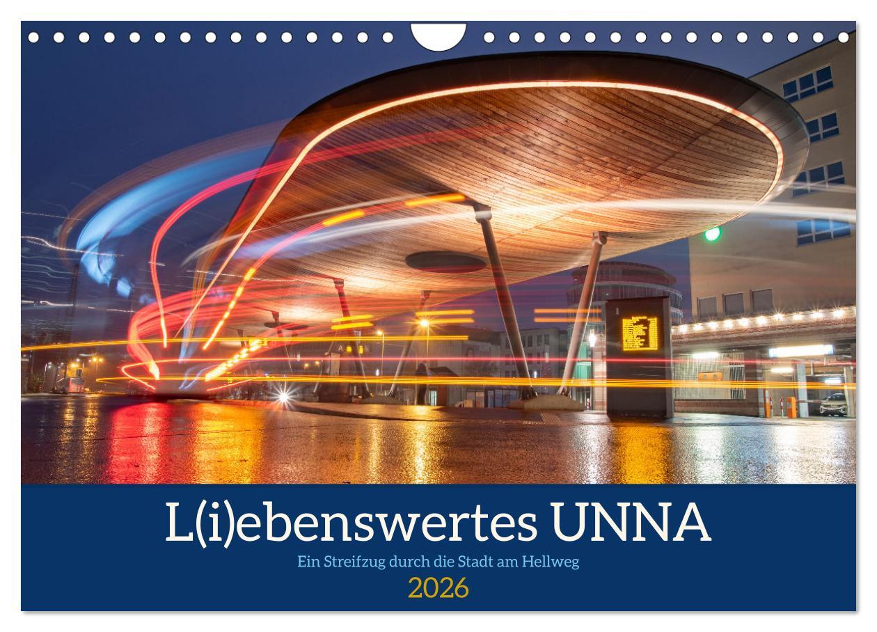 Vorderes Coverbild L(i)ebenswertes UNNA (Wandkalender 2026 DIN A4 quer), CALVENDO Monatskalender