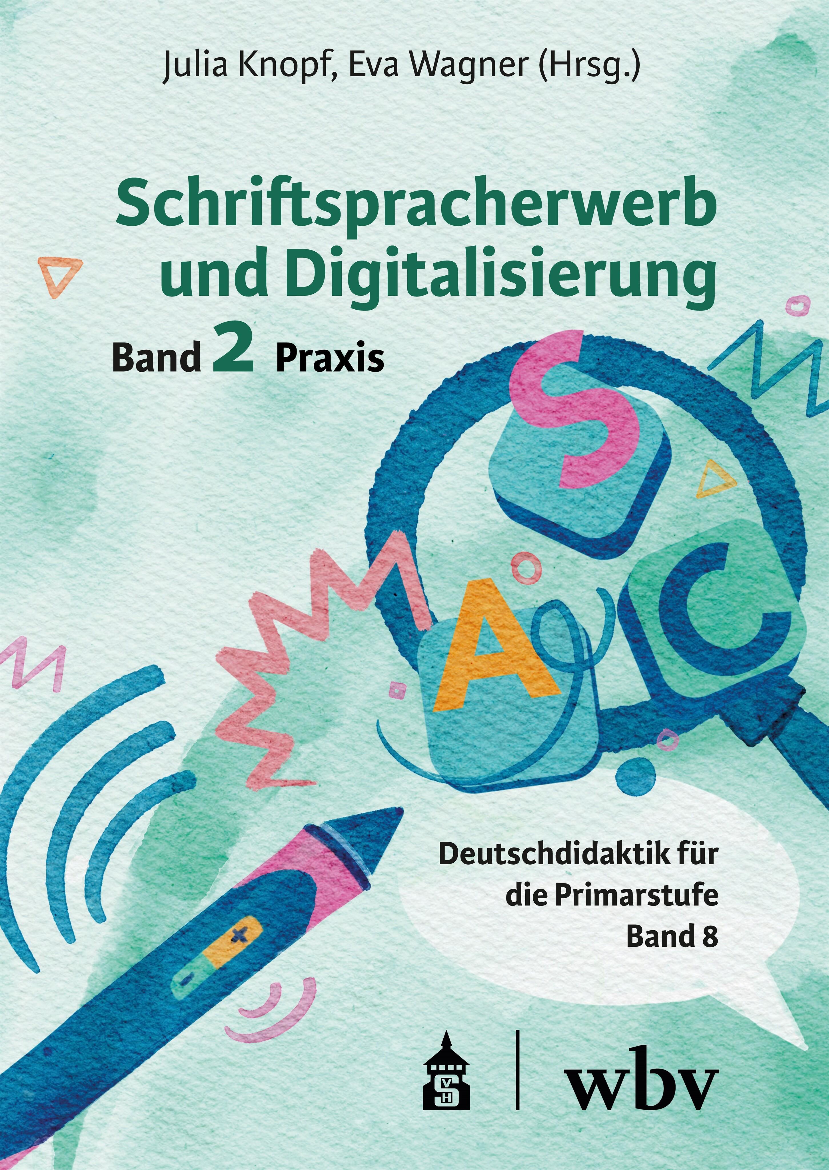Vorderes Coverbild Schriftspracherwerb und Digitalisierung: Band 2