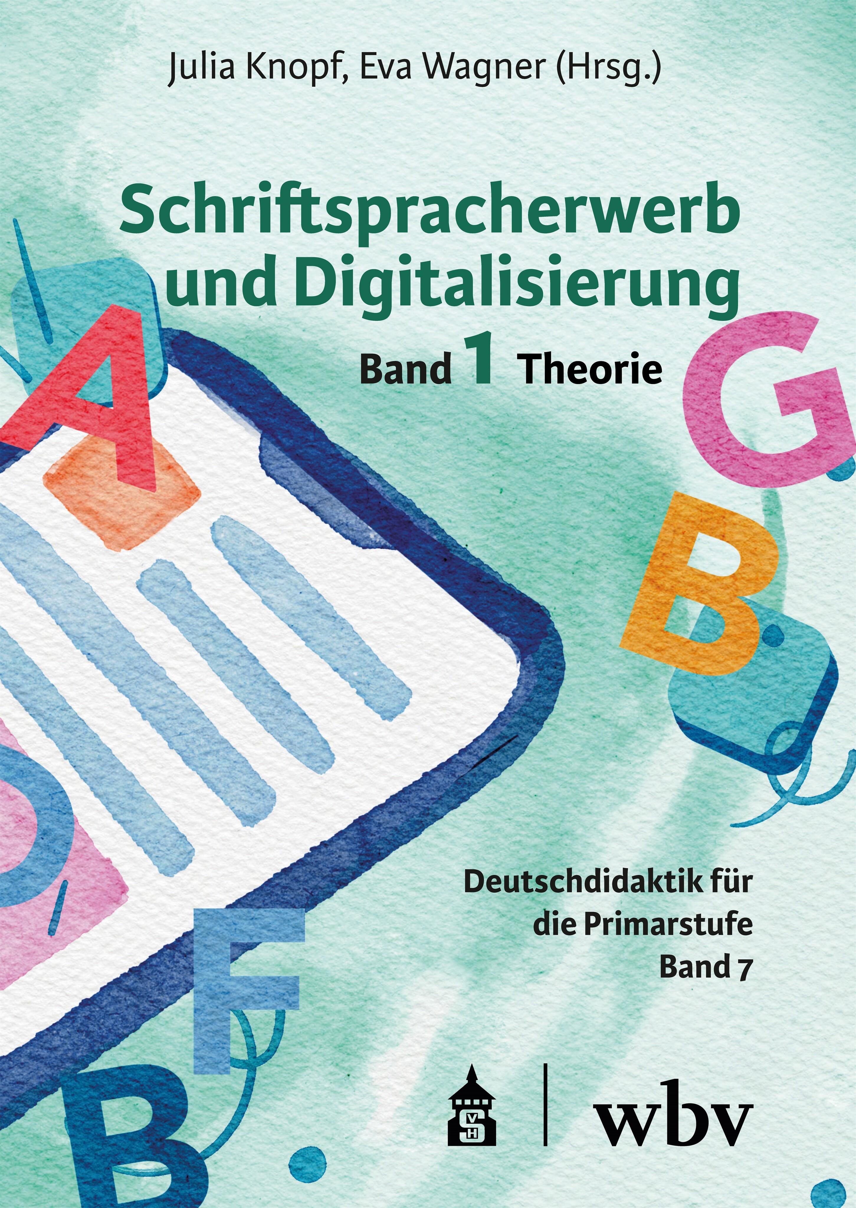 Vorderes Coverbild Schriftspracherwerb und Digitalisierung: Band 1