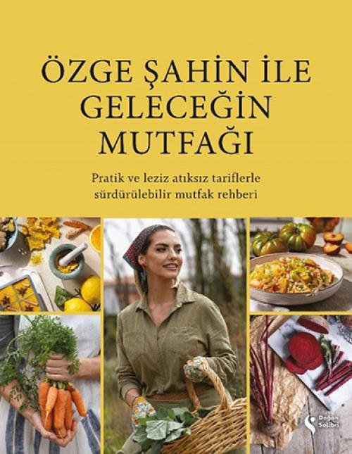 Vorderes Coverbild Özge Sahin ile Gelecegin Mutfagi