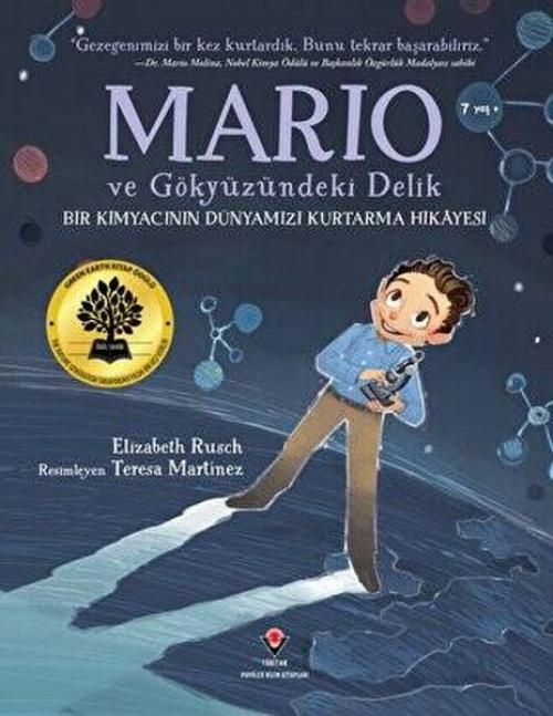 Vorderes Coverbild Mario ve Gökyüzündeki Delik - Bir Kimyacinin Dünyamizi Kurtarma Hikayesi