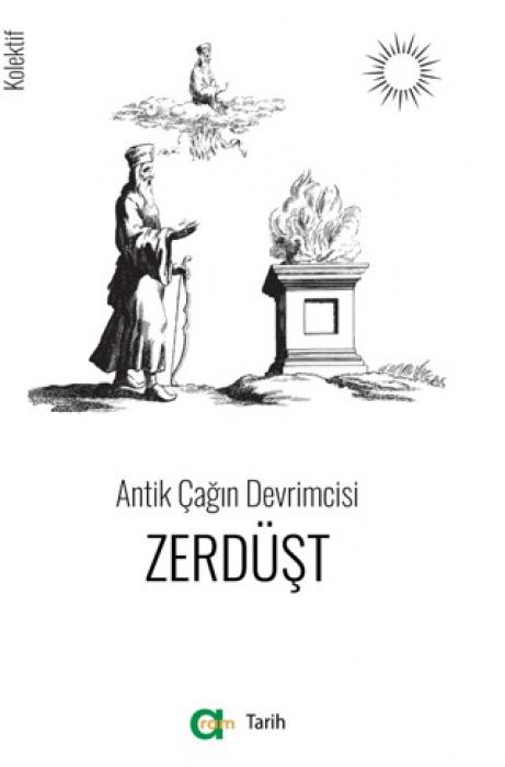 Vorderes Coverbild Antik Cagin Devrimcisi - Zerdüst
