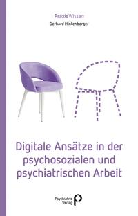 Vorderes Coverbild Digitale Ansätze in der psychosozialen und psychiatrischen Arbeit