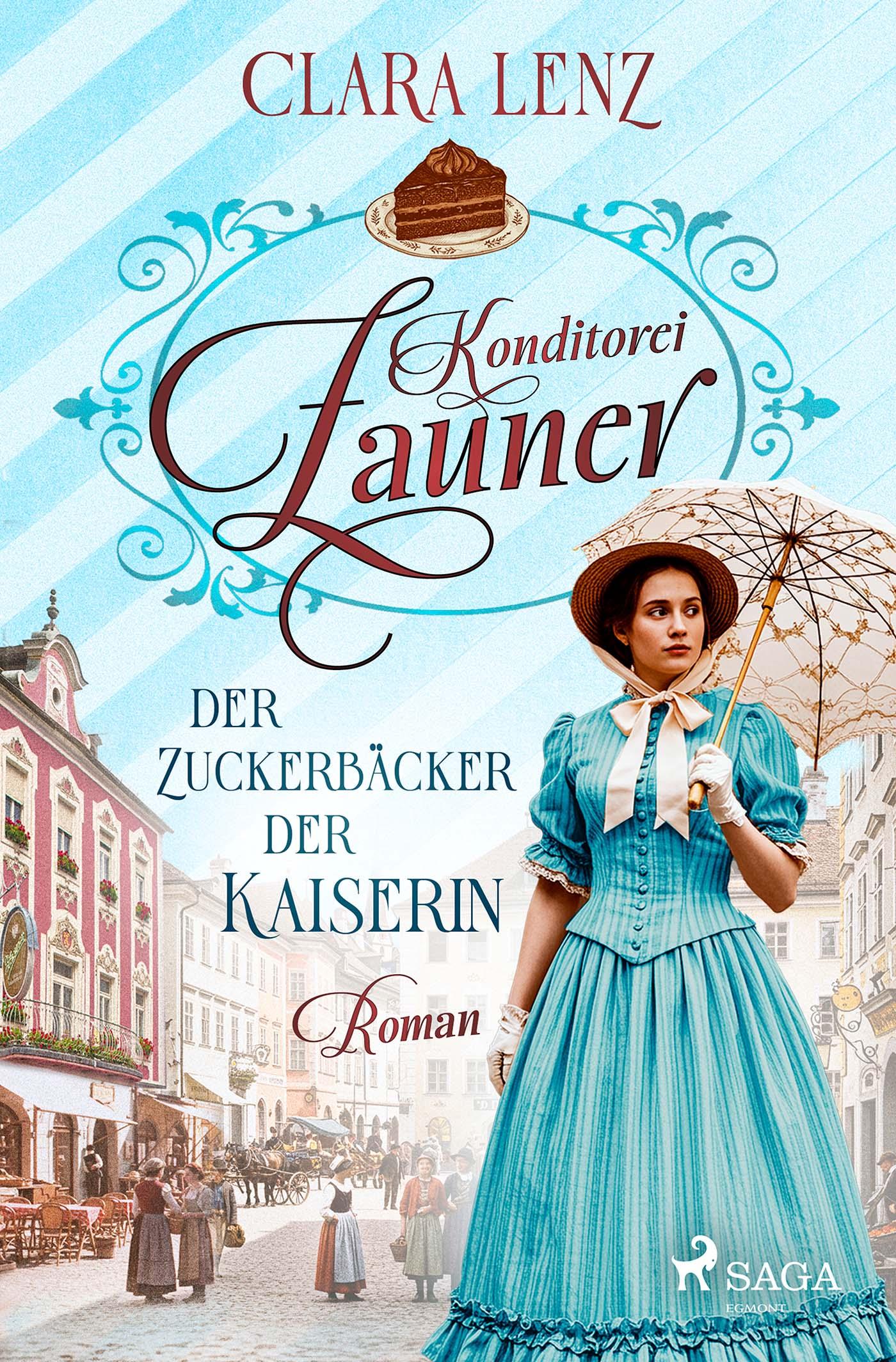Vorderes Coverbild Konditorei Zauner -  Der Zuckerbäcker der Kaiserin