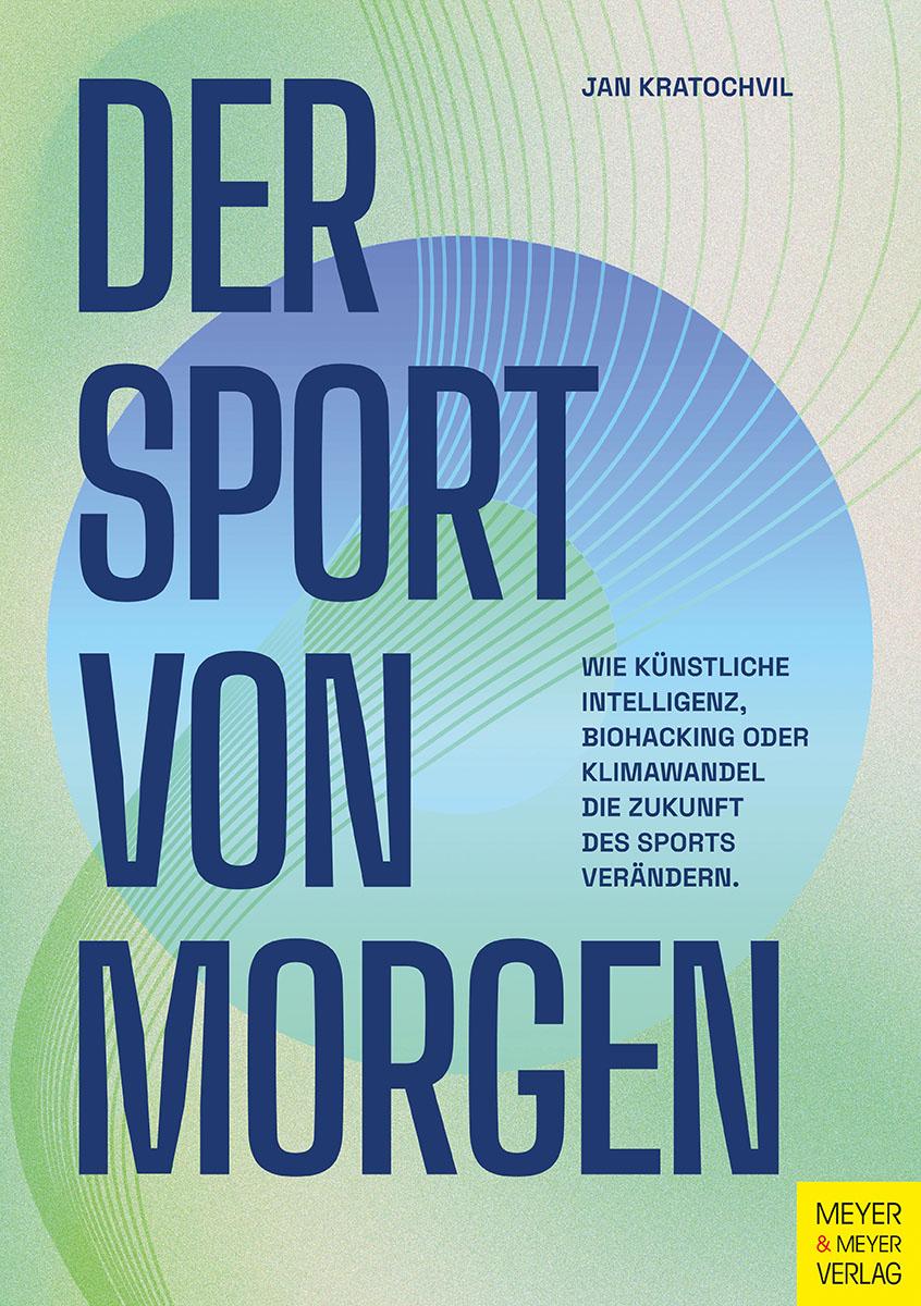 Vorderes Coverbild Der Sport von morgen
