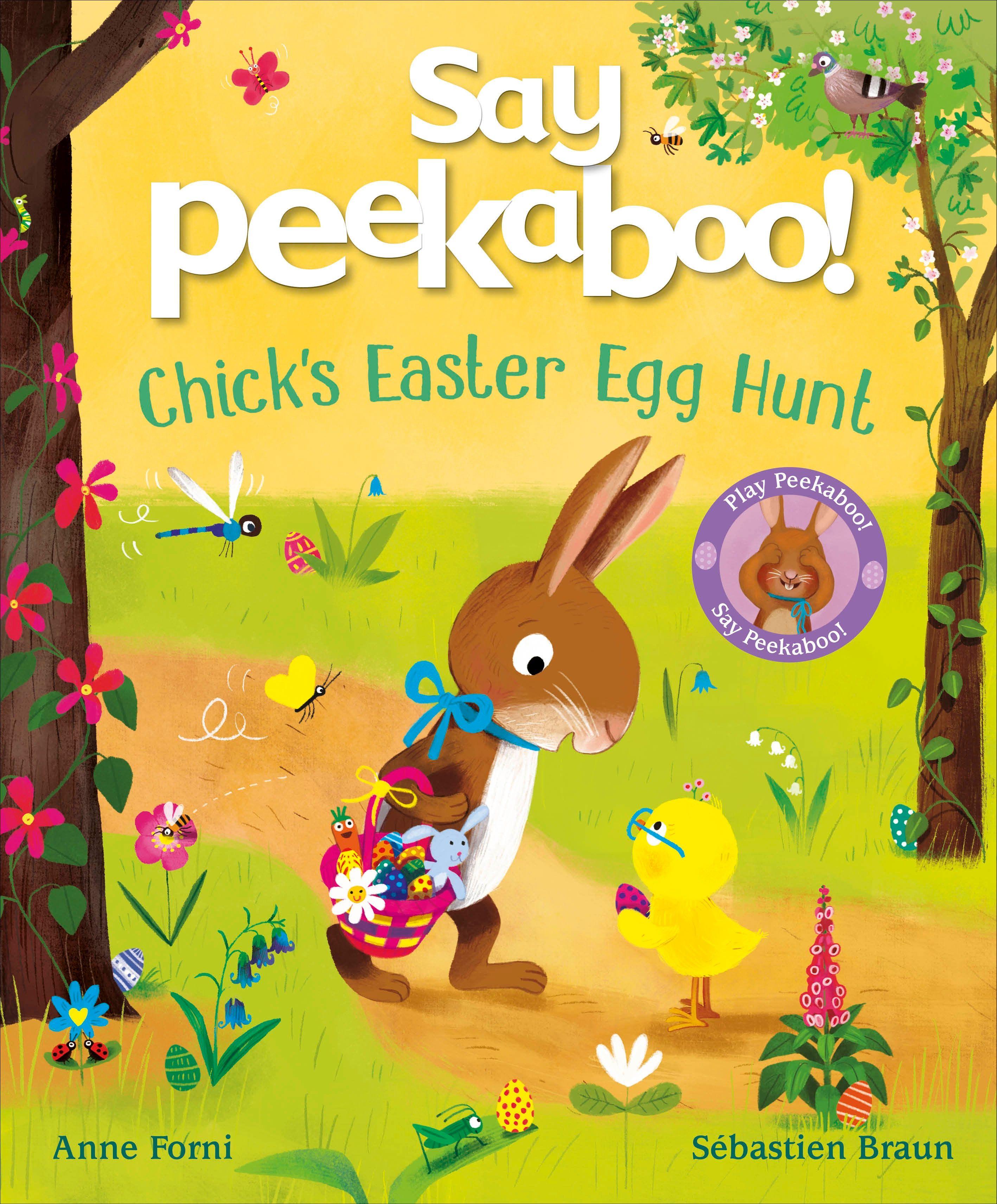 Vorderes Coverbild Say Peekaboo! Chick's Easter Egg Hunt
