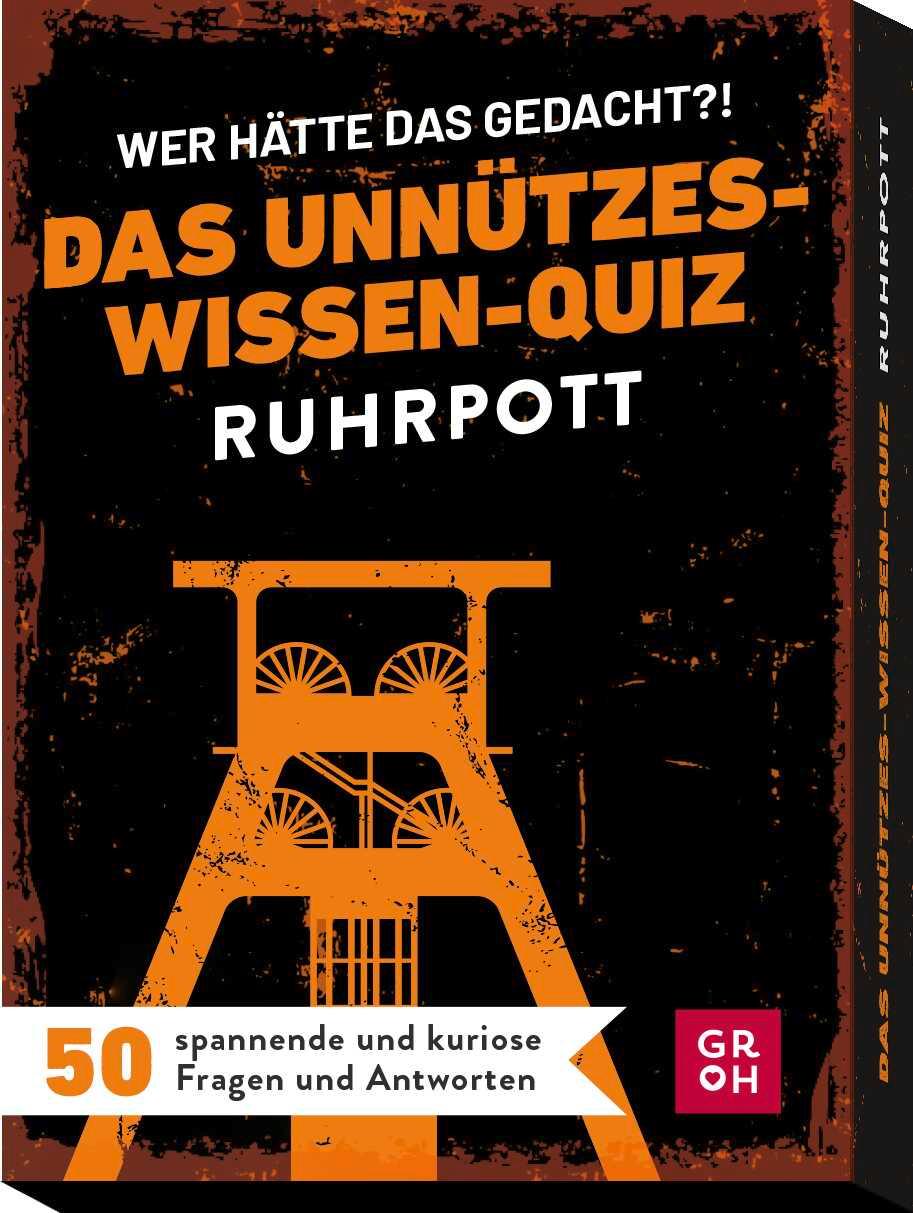 Vorderes Coverbild Wer hätte das gedacht?! Das Unnützes-Wissen-Quiz Ruhrpott