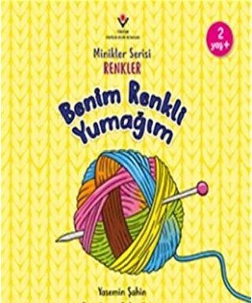 Vorderes Coverbild Benim Renkli Yumagim - Minikler Serisi Renkler