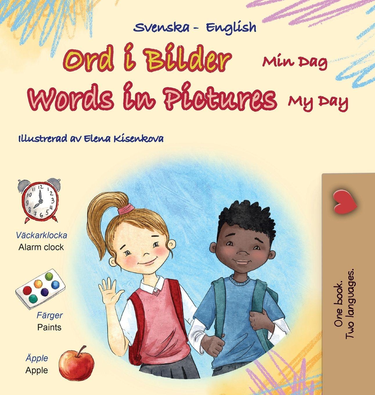 Vorderes Coverbild Words in Pictures - My Day (Swedish English Bilingual Children's Book)