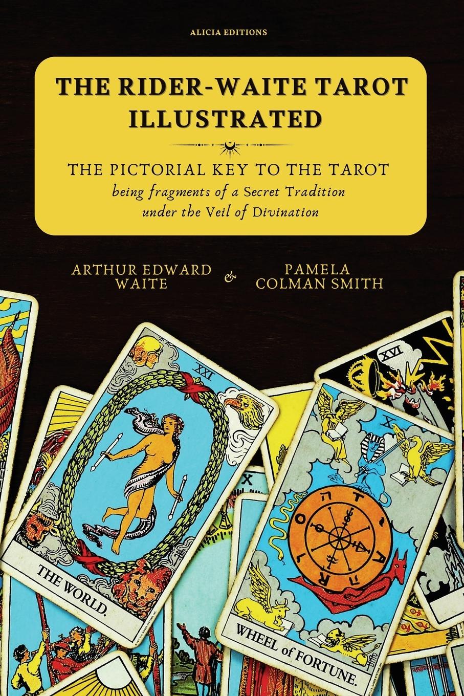 Vorderes Coverbild The Rider-Waite Tarot illustrated -The Pictorial Key to the Tarot