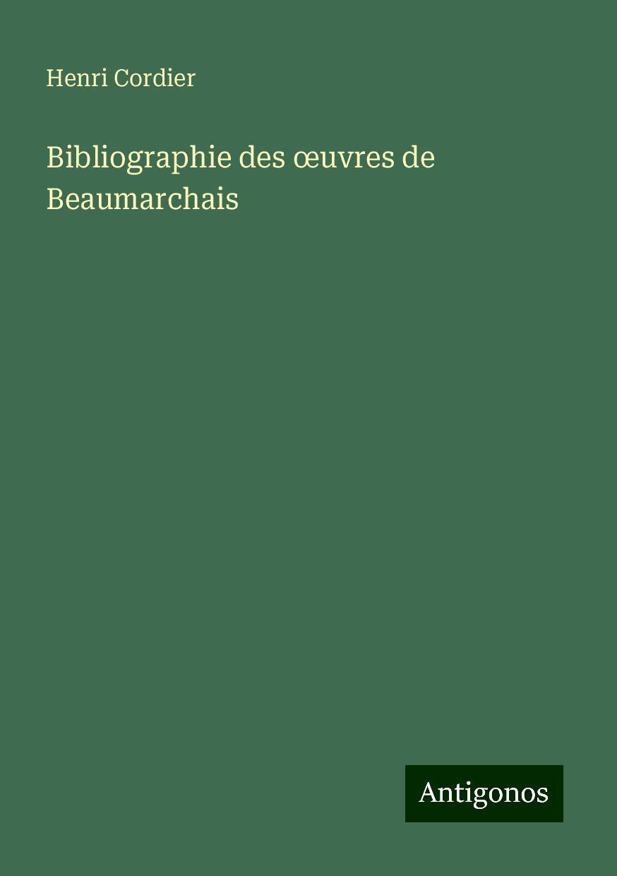 Vorderes Coverbild Bibliographie des ¿uvres de Beaumarchais