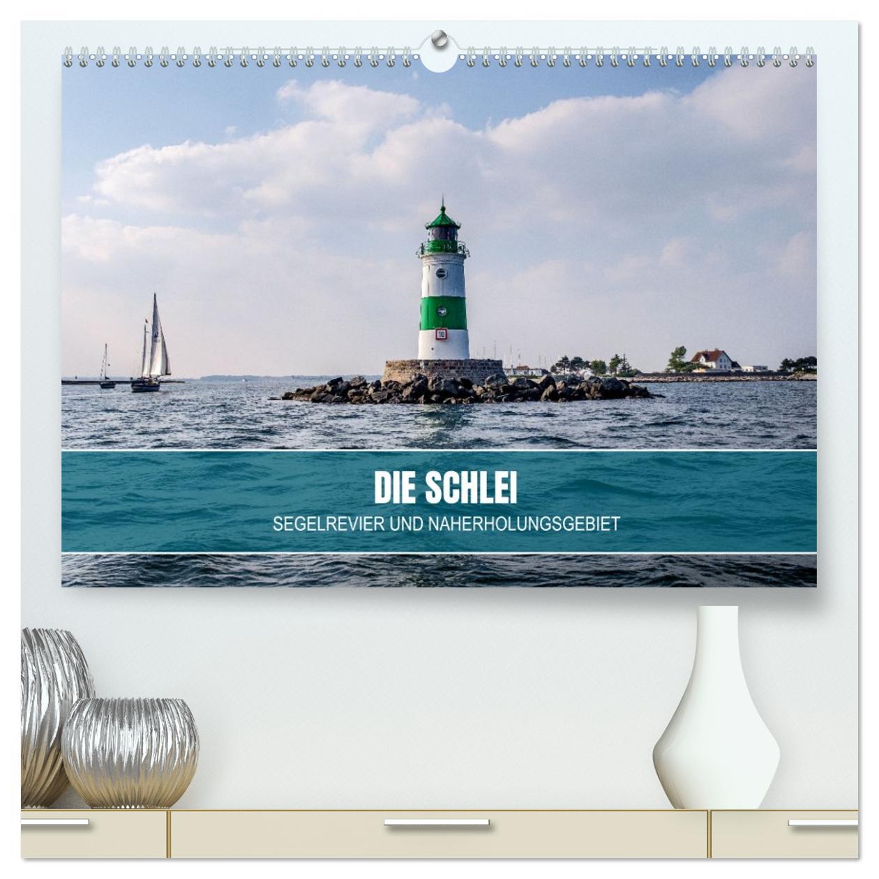 Vorderes Coverbild Die Schlei - Segelrevier und Naherholungsgebiet (hochwertiger Premium Wandkalender 2026 DIN A2 quer), Kunstdruck in Hochglanz