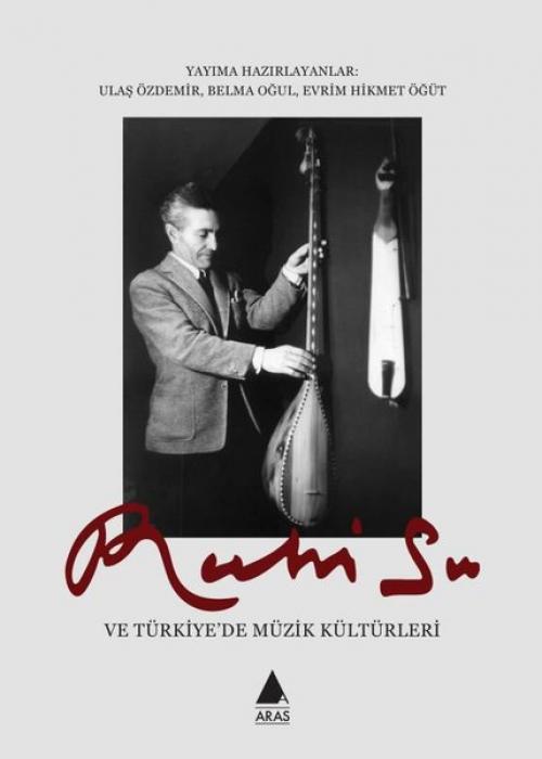 Vorderes Coverbild Ruhi Su Ve Türkiyede Müzik Kültürleri