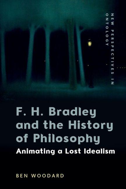 Vorderes Coverbild F. H. Bradley and the History of Philosophy