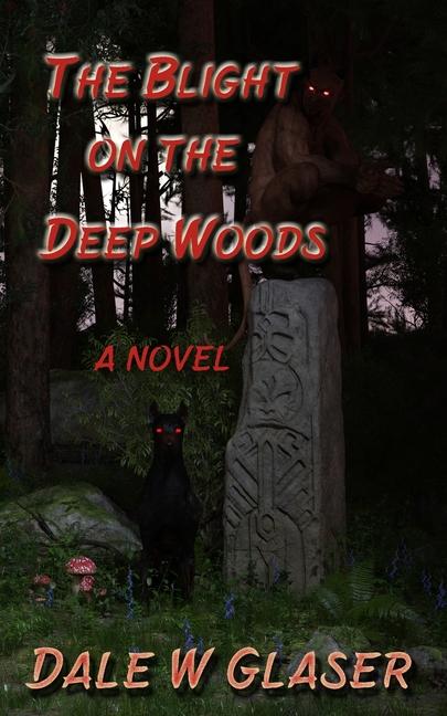 Vorderes Coverbild The Blight on the Deep Woods