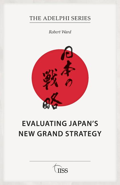 Vorderes Coverbild Evaluating Japan's New Grand Strategy