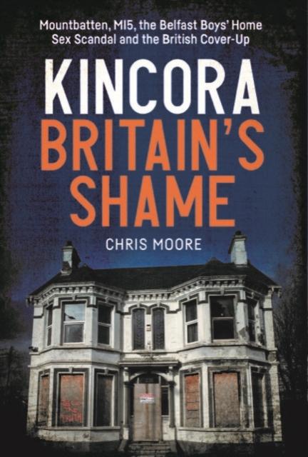 Vorderes Coverbild Kincora: Britain's Shame