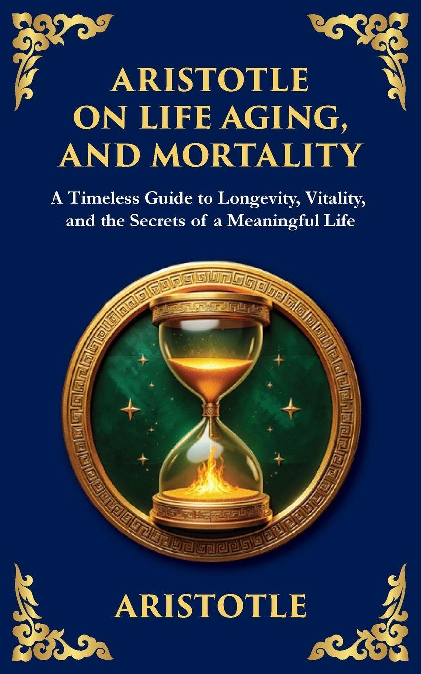 Vorderes Coverbild Aristotle on Life, Aging, and Mortality