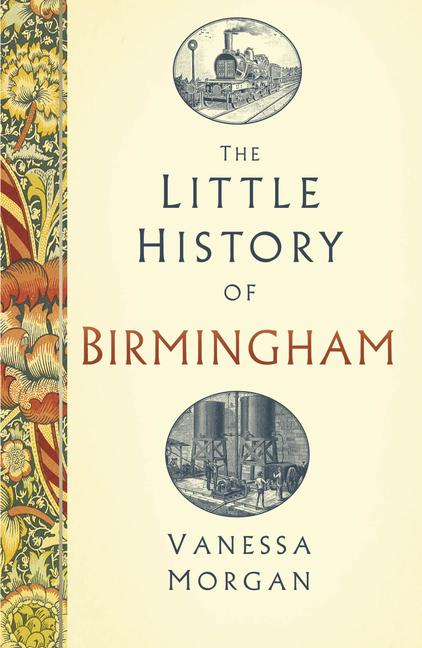 Vorderes Coverbild The Little History of Birmingham