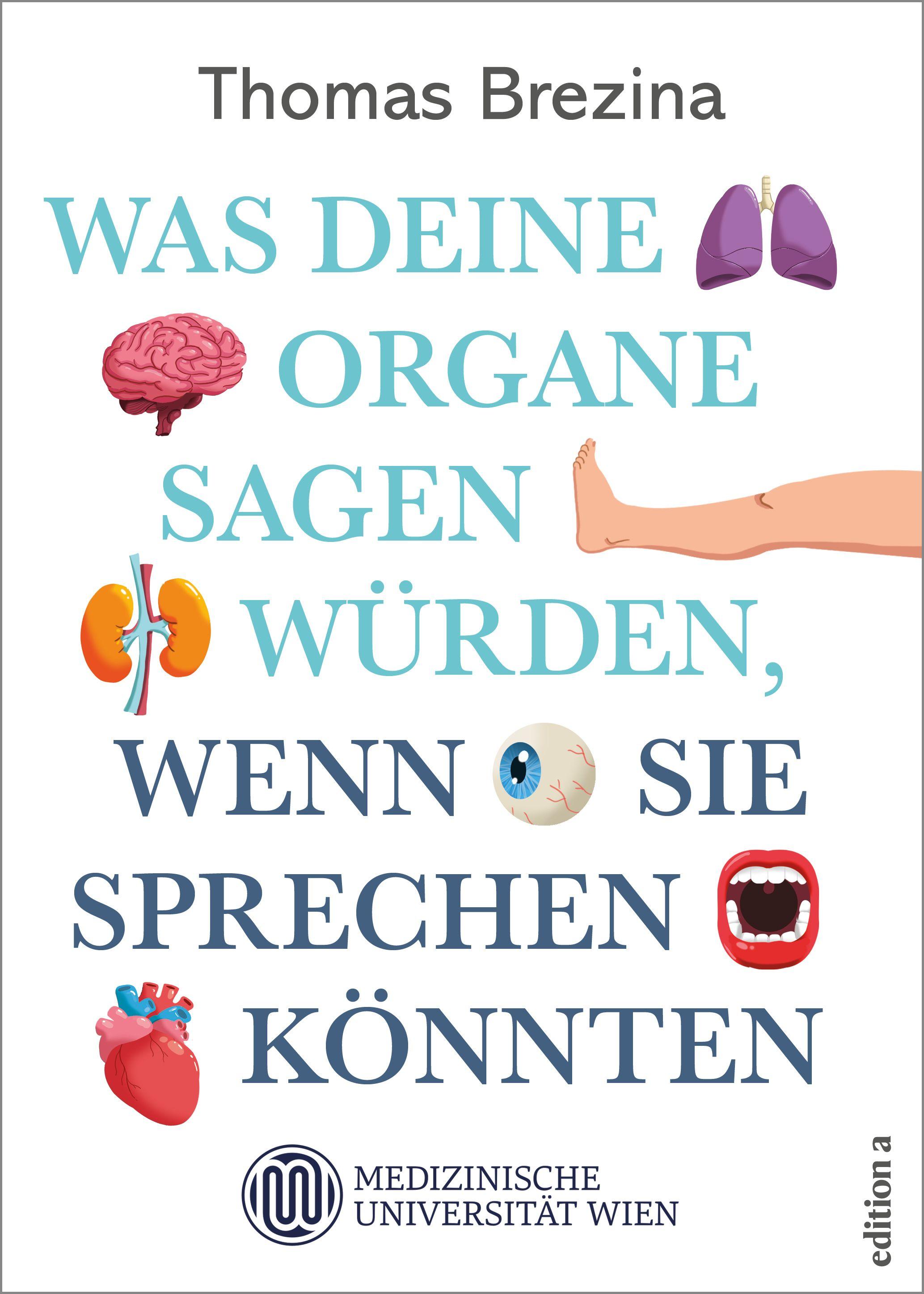 Vorderes Coverbild Was deine Organe sagen würden, wenn sie sprechen könnten