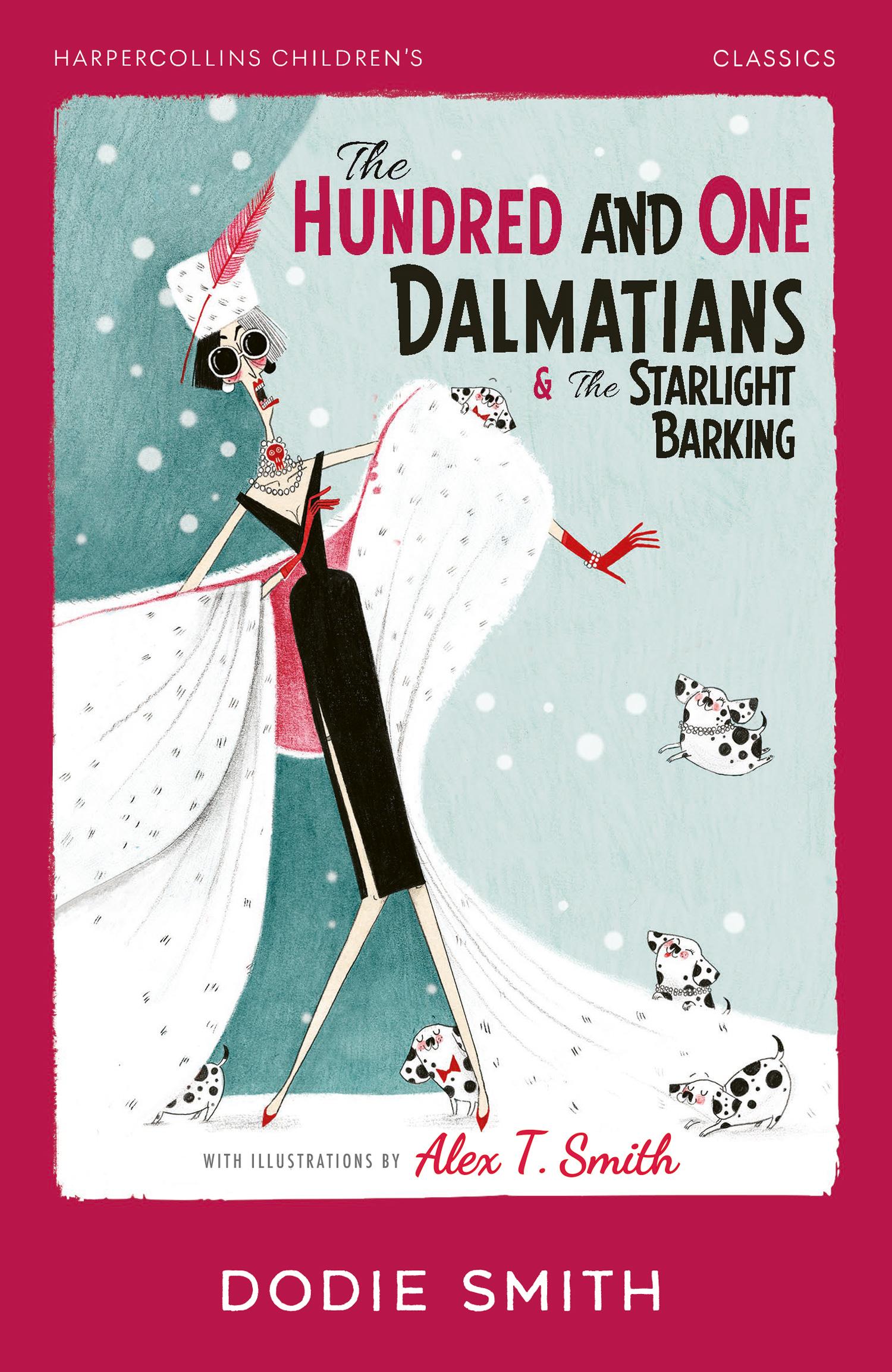 Vorderes Coverbild The Hundred and One Dalmatians & The Starlight Barking