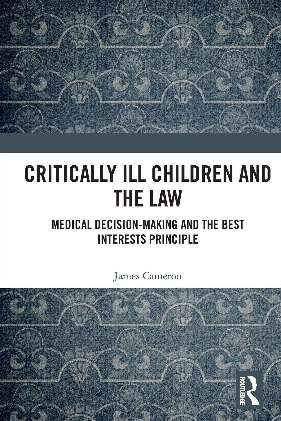 Vorderes Coverbild Critically Ill Children and the Law