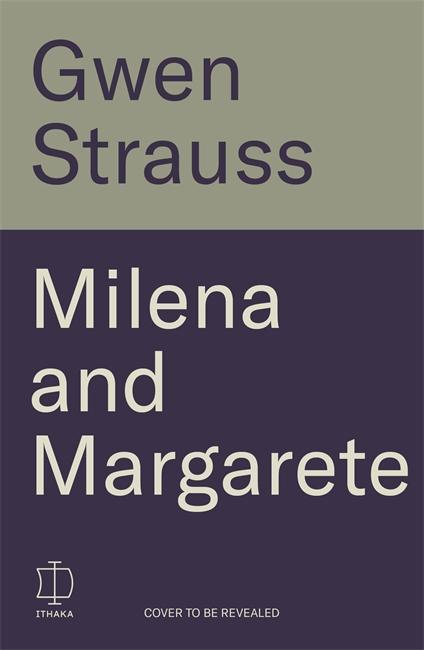 Vorderes Coverbild Milena and Margarete