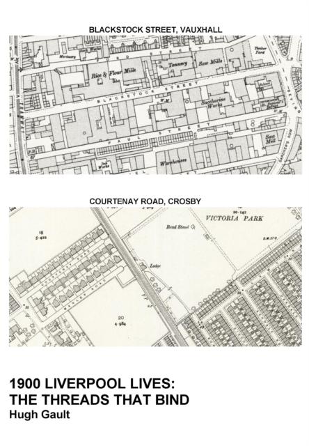Vorderes Coverbild 1900 Liverpool Lives: The Threads That Bind