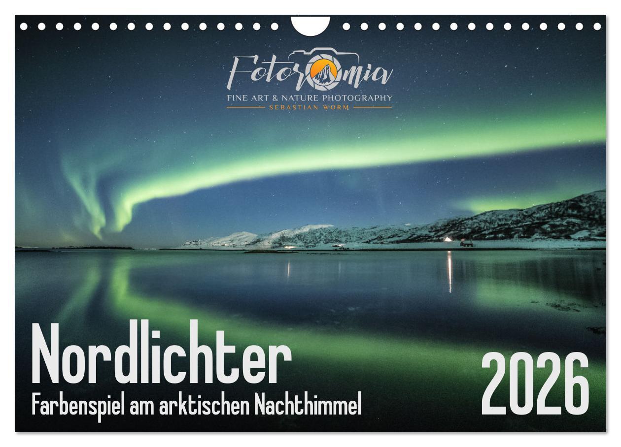 Vorderes Coverbild Nordlichter - Farbenspiel am arktischen Nachthimmel (Wandkalender 2026 DIN A4 quer), CALVENDO Monatskalender