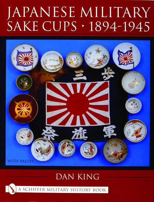 Vorderes Coverbild Japanese Military Sake Cups - 1894-1945