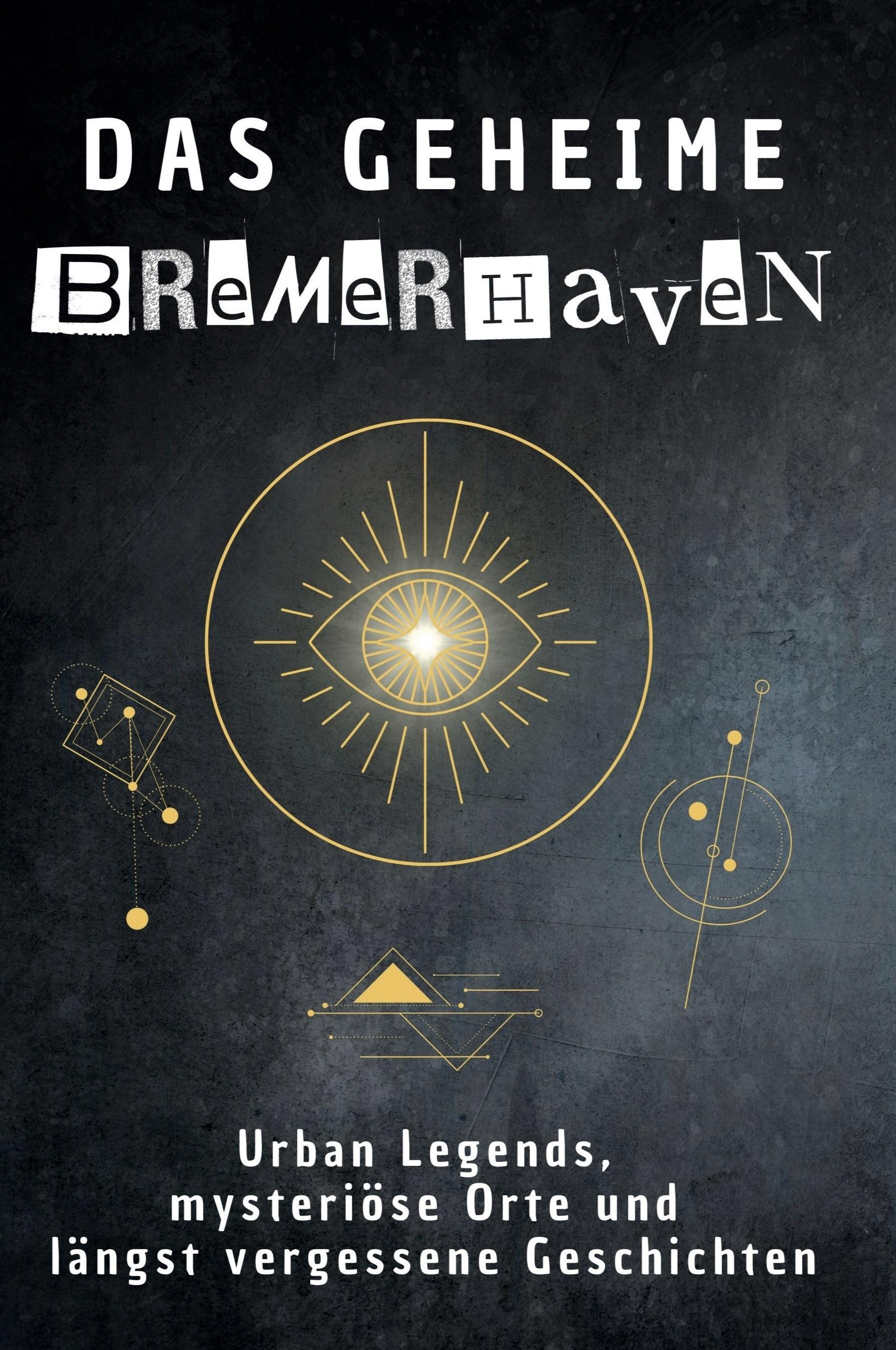 Vorderes Coverbild Das geheime Bremerhaven