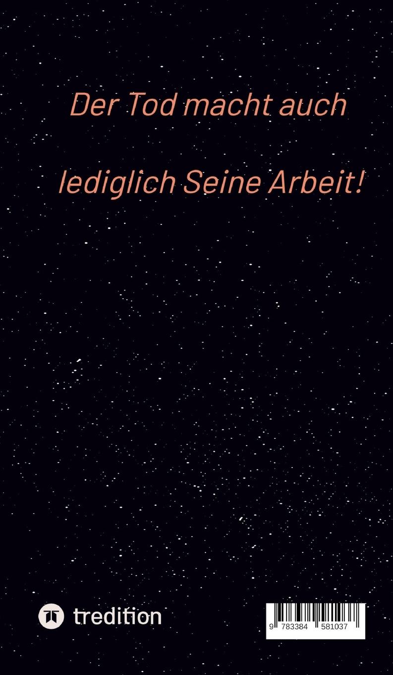 Rückseitencover Der Tod macht auch lediglich Seine Arbeit!