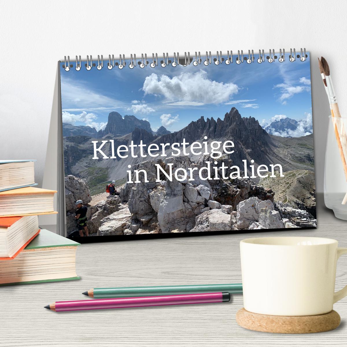 Beispielinhalt (Bild) Klettersteige in Norditalien (Tischkalender 2026 DIN A5 quer), CALVENDO Monatskalender
