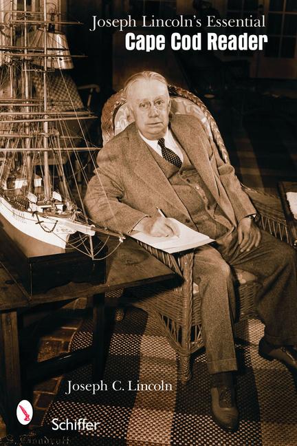Vorderes Coverbild Joseph C. Lincoln's Essential Cape Cod Reader