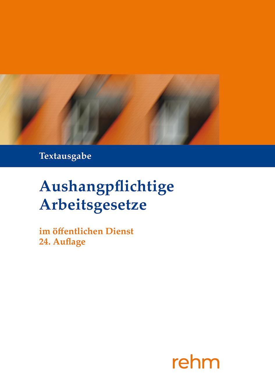 Vorderes Coverbild Aushangpflichtige Arbeitsgesetze im öffentlichen Dienst