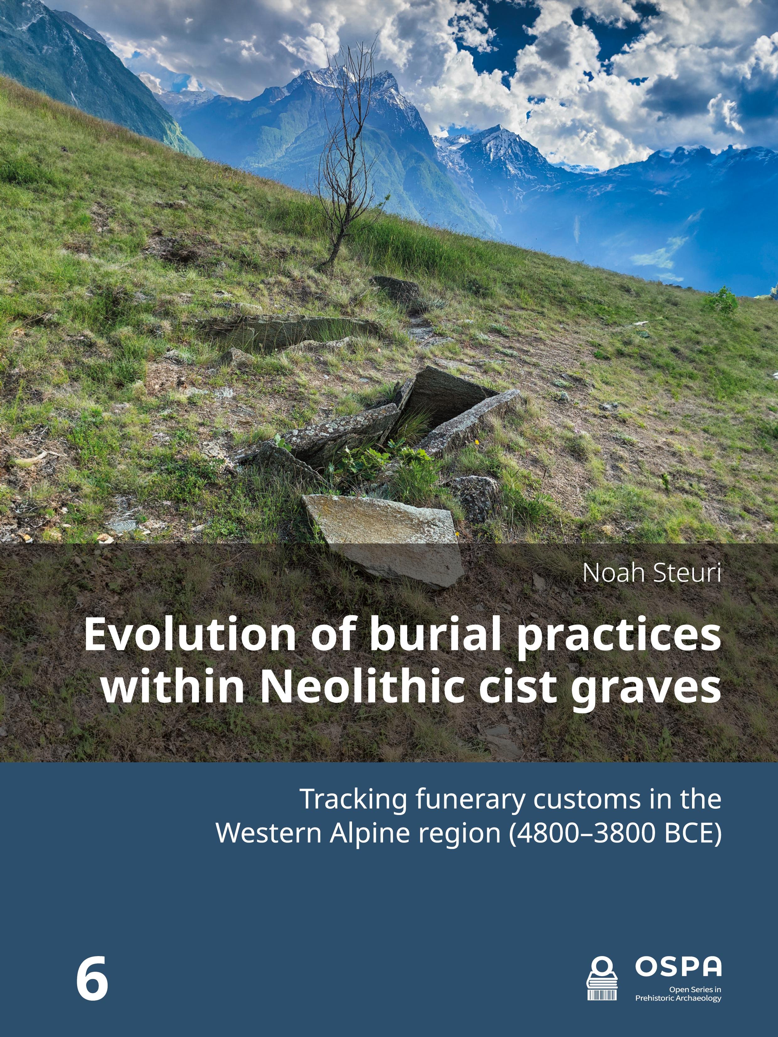 Vorderes Coverbild Evolution of burial practices within Neolithic cist graves