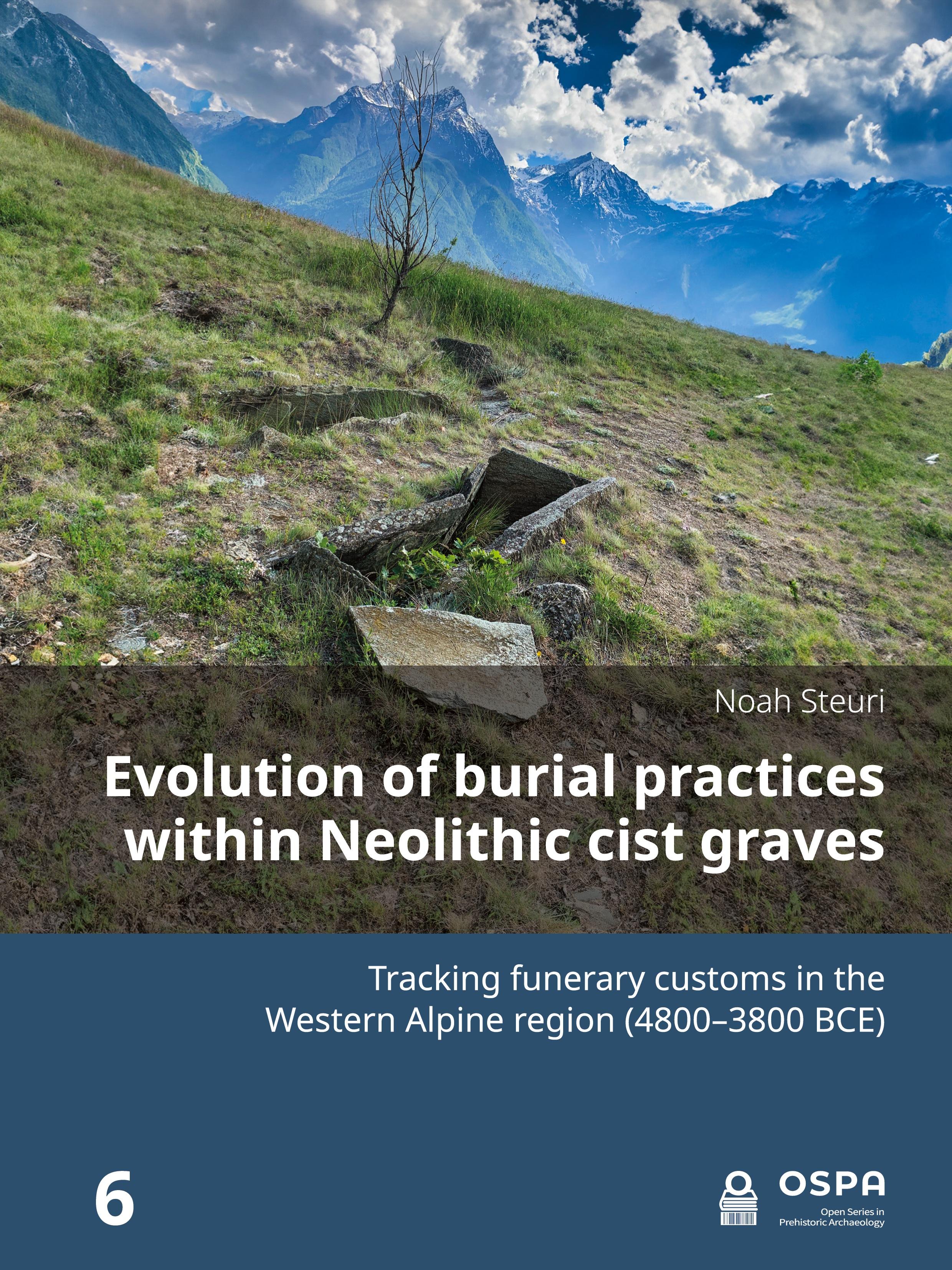 Vorderes Coverbild Evolution of burial practices within Neolithic cist graves