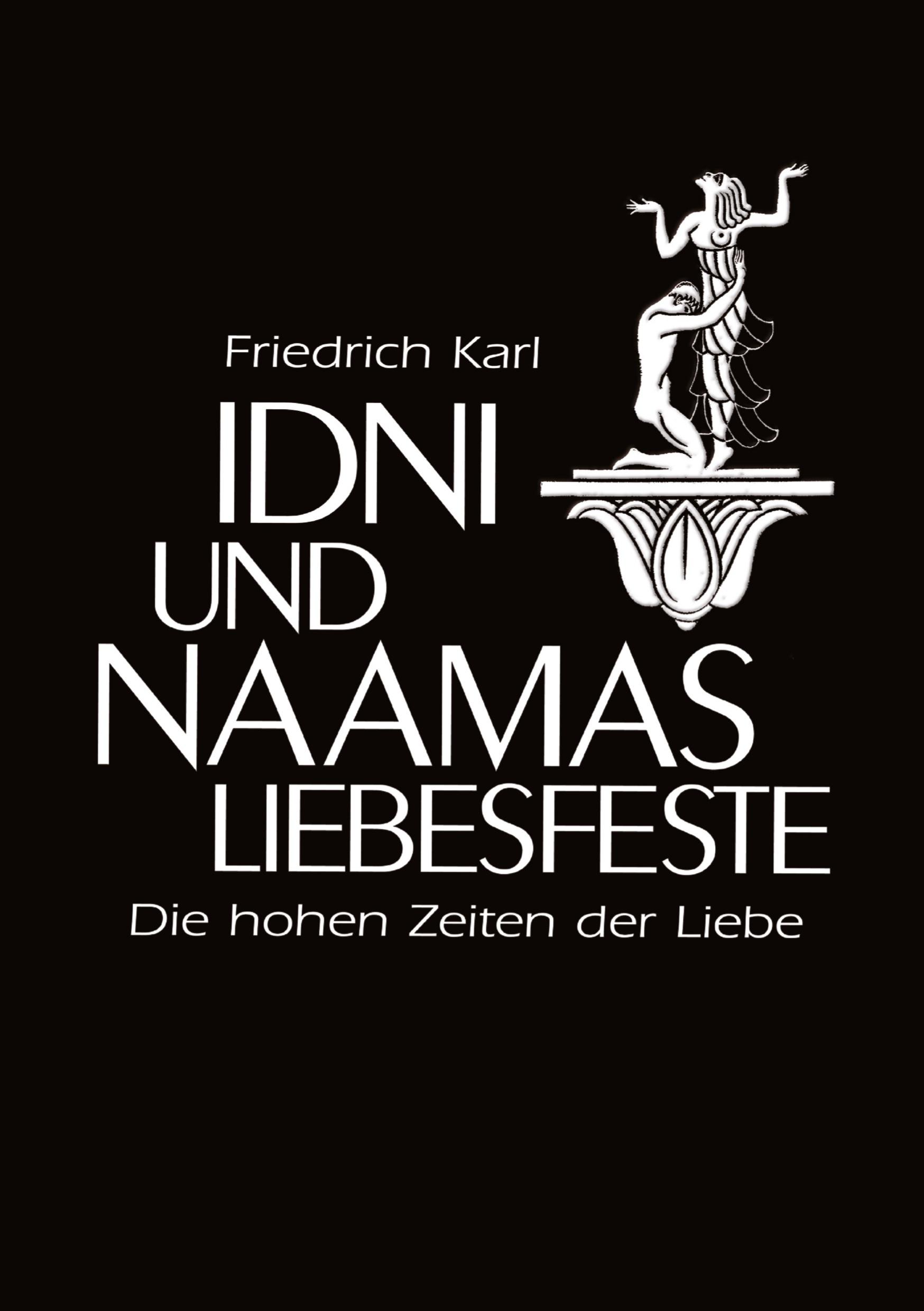 Vorderes Coverbild Idni und Naamas  Liebesfeste