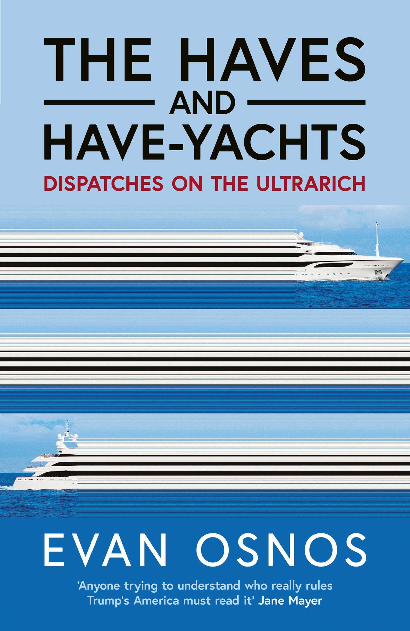 Vorderes Coverbild The Haves and Have-Yachts