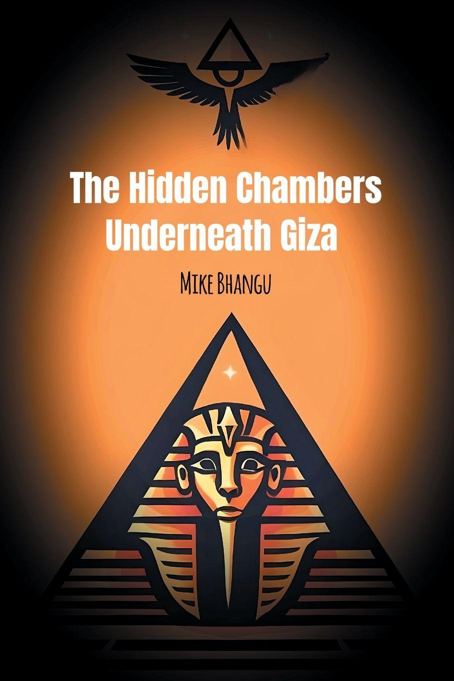 Vorderes Coverbild The Hidden Chambers Underneath Giza