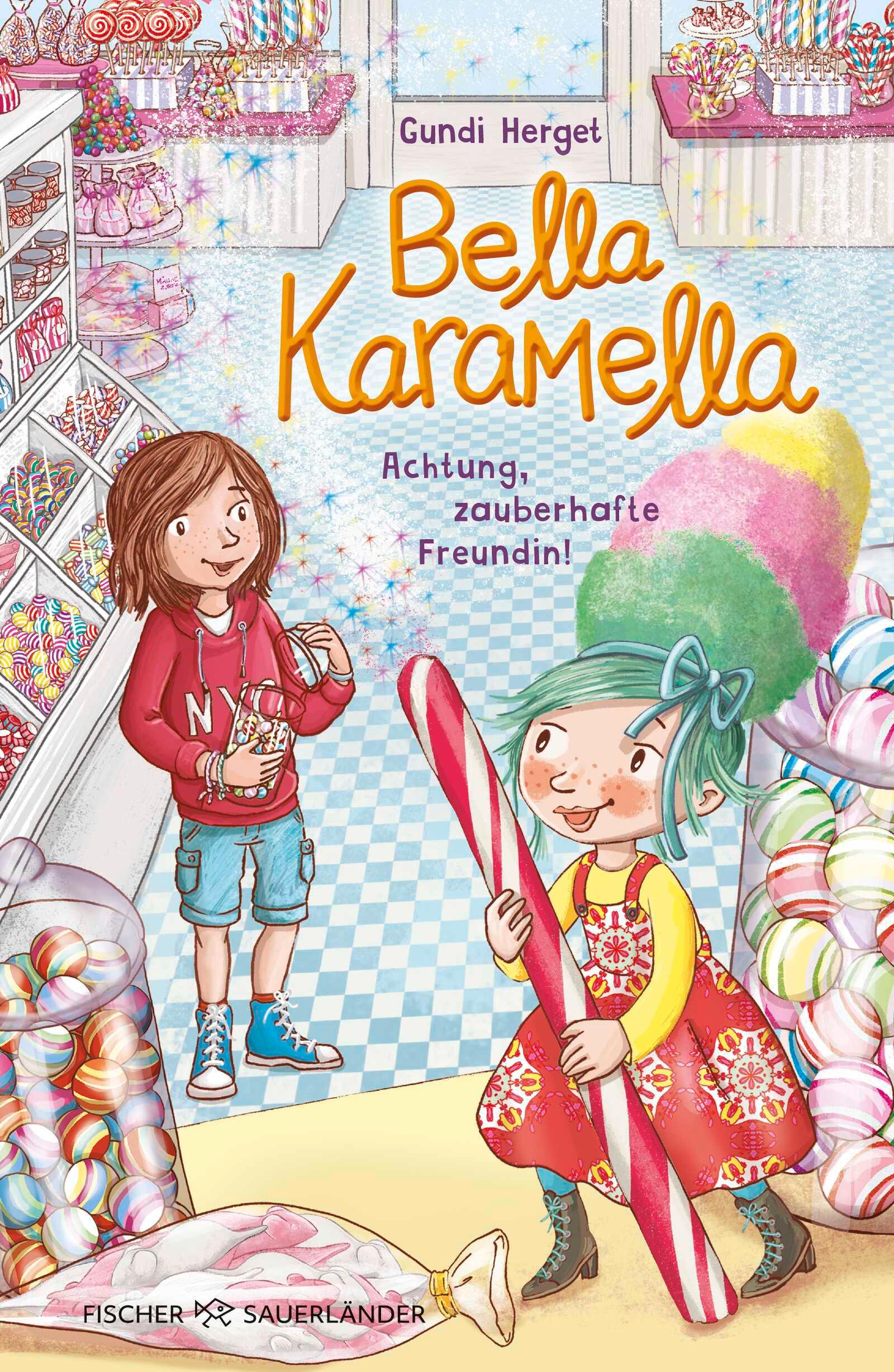 Vorderes Coverbild Bella Karamella - Achtung, zauberhafte Freundin!